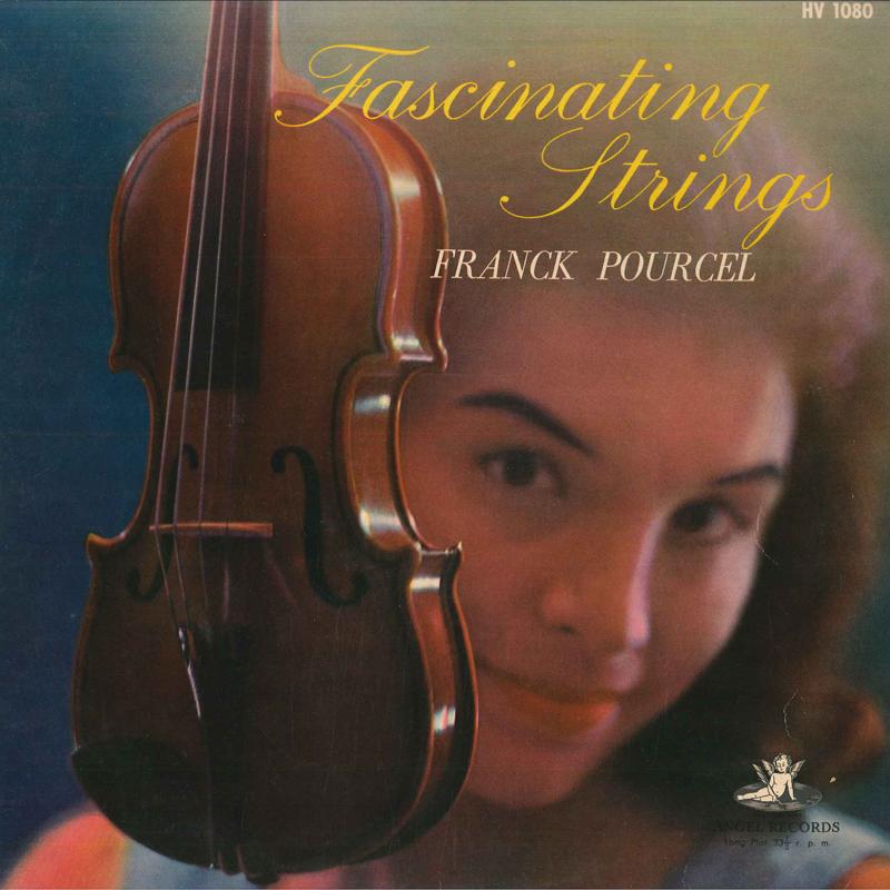 LP Record FRANCK POURCEL ET SON GRAND ORCHEST - Fascinating Strings HV1080 ANGEL 1961 Japan Classical Used
LP Record FRANCK POURCEL ET SON GRAND ORCHEST - Fascinating Strings HV1080 ANGEL 1961 Japan Classical Used