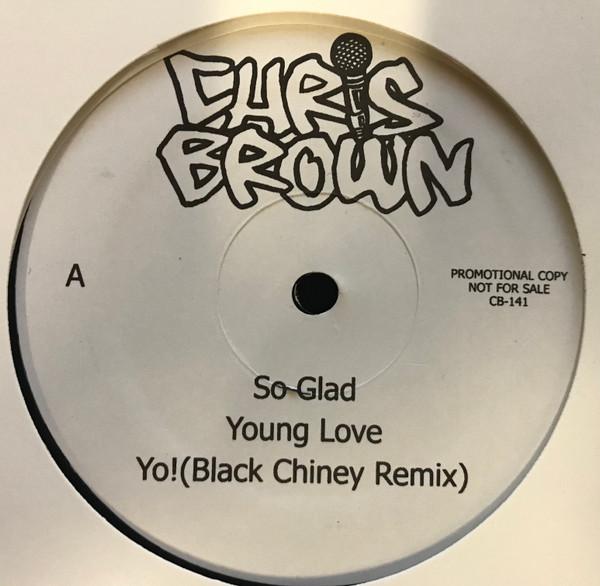 12inch Record CHRIS BROWN - So Glad / Young Love / Yo! CB141PROMO Not On Label Non Japan Rap & Hip-Hop/R&B Used
12inch Record CHRIS BROWN - So Glad / Young Love / Yo! CB141PROMO Not On Label Non Japan Rap & Hip-Hop/R&B Used