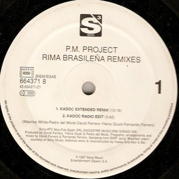 12inch Record P.M. PROJECT - Rima Brasilea (Remixes) 6643718 S3 Ibiza 1997 Spain Dance & Electronica Used
12inch Record P.M. PROJECT - Rima Brasilea (Remixes) 6643718 S3 Ibiza 1997 Spain Dance & Electronica Used