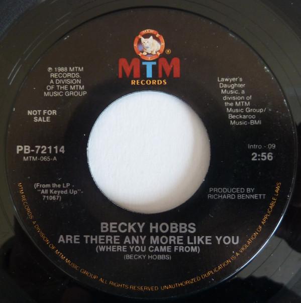 7inch Record BECKY HOBBS - Are There Any More Like You B72114 MTM Records 1988 US Folk Used
7inch Record BECKY HOBBS - Are There Any More Like You B72114 MTM Records 1988 US Folk Used
