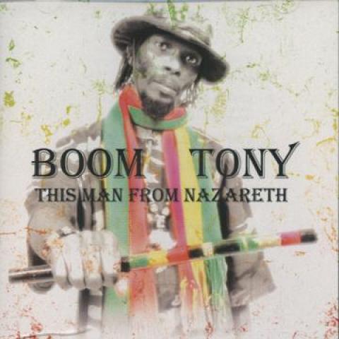 CD BOOM TONY - This Man From Nazareth REPCD578 Repartriation R 2011 US Reggae, Ska & Dub
CD BOOM TONY - This Man From Nazareth REPCD578 Repartriation R 2011 US Reggae, Ska & Dub