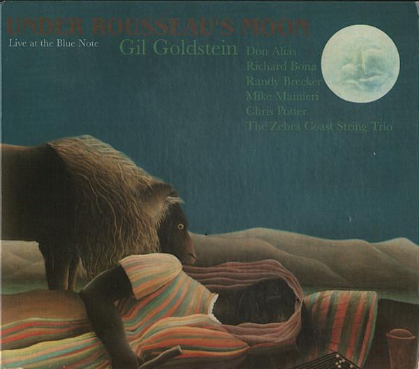 CD GIL GOLDSTEIN - Under Rousseau s Moon - Live At The 4527 Half Note 2006 US Jazz Used
CD GIL GOLDSTEIN - Under Rousseau s Moon - Live At The 4527 Half Note 2006 US Jazz Used