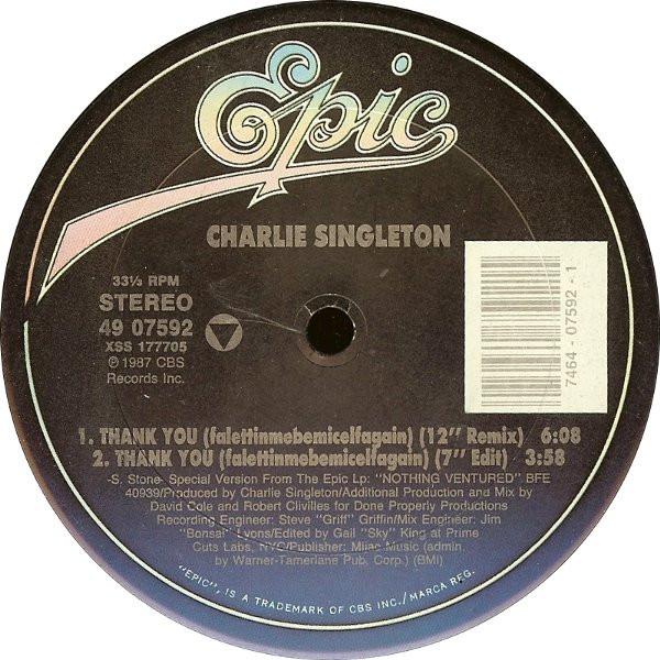 12inch Record CHARLIE SINGLETON - Thank You (Falettinmebemicelfagain) 4907592 Epic 1987 US Soul/Funk Used
12inch Record CHARLIE SINGLETON - Thank You (Falettinmebemicelfagain) 4907592 Epic 1987 US Soul/Funk Used