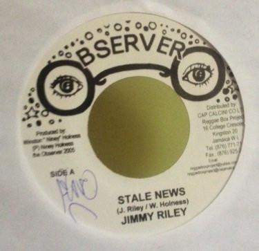 7inch Record JIMMY RILEY - Stale News NONE Observer 2005 Jamaica Reggae, Ska & Dub Used
7inch Record JIMMY RILEY - Stale News NONE Observer 2005 Jamaica Reggae, Ska & Dub Used