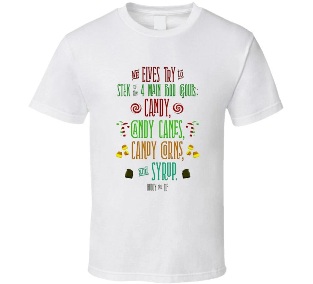 Buddy The Elf Four Food Groups Candy Funny Movie Quote Christmas Gift T Shirt 4XL
Buddy The Elf Four Food Groups Candy Funny Movie Quote Christmas Gift T Shirt 4XL