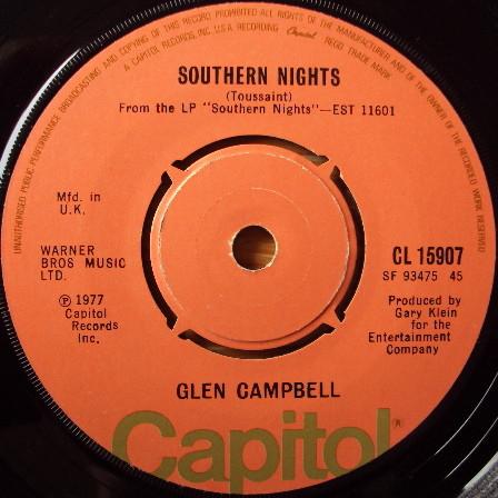 7inch Record GLEN CAMPBELL Southern Nights CL15907 Capitol Records 1977 UK CountryFolk Used
7inch Record GLEN CAMPBELL Southern Nights CL15907 Capitol Records 1977 UK CountryFolk Used