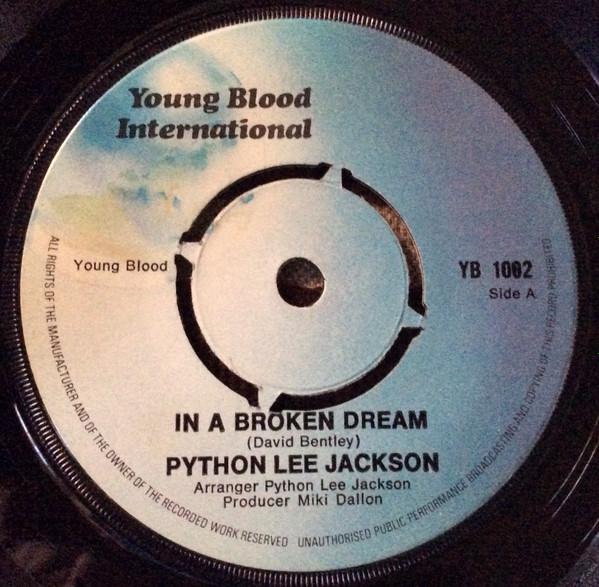 7-дюймовая пластинка PYTHON LEE JACKSON In A Broken Dream YB1002 Young Blood Int 1972 UK Rock Б/у
7-дюймовая пластинка PYTHON LEE JACKSON In A Broken Dream YB1002 Young Blood Int 1972 UK Rock Б/у