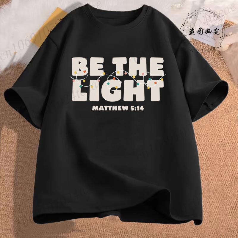Christian Shirt for Christmas T Shirt Be The Light Women Print Tshirt Short Sleeve Crew Neck Casual Top for Womens Clothing 4XL
Christian Shirt for Christmas T Shirt Be The Light Women Print Tshirt Short Sleeve Crew Neck Casual Top for Womens Clothing 4XL