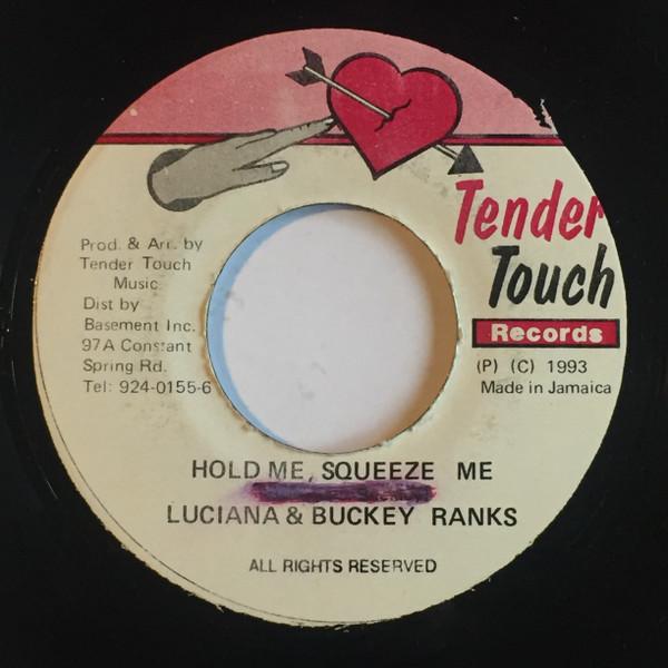 7inch Record LUCIANO & BUCKY RANKS - Hold Me, Squeeze Me NONE Tender Touch Re 1993 Jamaica Reggae, Ska & Dub Used
7inch Record LUCIANO & BUCKY RANKS - Hold Me, Squeeze Me NONE Tender Touch Re 1993 Jamaica Reggae, Ska & Dub Used