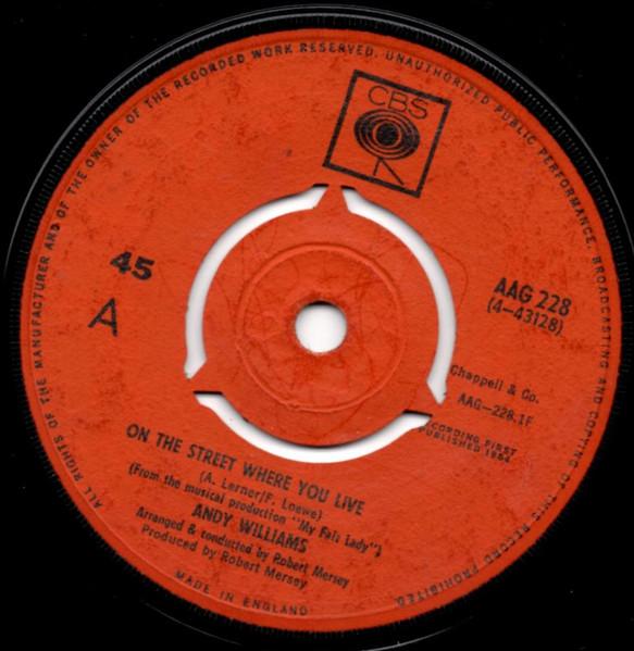 7inch Record ANDY WILLIAMS - On The Street Where You Live AAG228 CBS 1964 UK Jazz Used
7inch Record ANDY WILLIAMS - On The Street Where You Live AAG228 CBS 1964 UK Jazz Used