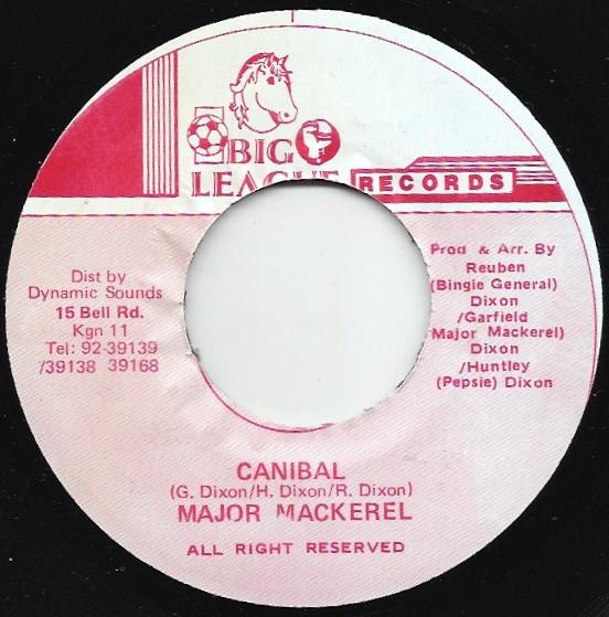 7inch Record MAJOR MACKEREL - Canibal NONE Big League Reco Japan Reggae, Ska & Dub Used
7inch Record MAJOR MACKEREL - Canibal NONE Big League Reco Japan Reggae, Ska & Dub Used