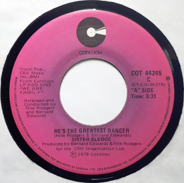 7inch Record SISTER SLEDGE - He s The Greatest Dancer COT44245 Cotillion 1979 Canada Soul/Funk Used
7inch Record SISTER SLEDGE - He s The Greatest Dancer COT44245 Cotillion 1979 Canada Soul/Funk Used