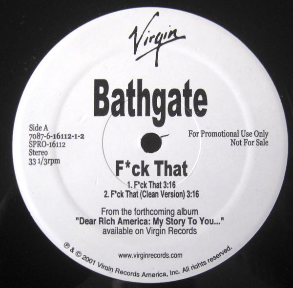 12inch Record BATHGATE - Fuck That / Bump That 708761611212 Virgin 2001 US Rap & Hip-Hop/R&B Used
12inch Record BATHGATE - Fuck That / Bump That 708761611212 Virgin 2001 US Rap & Hip-Hop/R&B Used