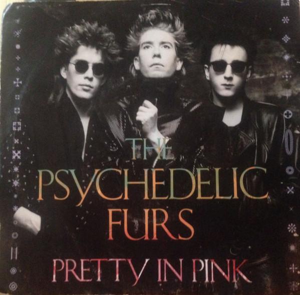 7-дюймовая пластинка PSYCHEDELIC FURS Pretty In Pink AM2826 AM Records 1986 Канада Рок Б/у
7-дюймовая пластинка PSYCHEDELIC FURS Pretty In Pink AM2826 AM Records 1986 Канада Рок Б/у