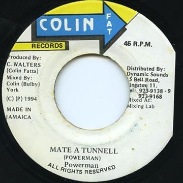 7inch Record POWERMAN - Mate A Tunnell NONE Colin Fat Recor 1994 Jamaica Reggae, Ska & Dub Used
7inch Record POWERMAN - Mate A Tunnell NONE Colin Fat Recor 1994 Jamaica Reggae, Ska & Dub Used