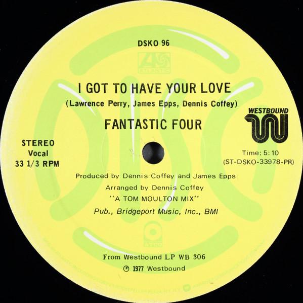 12inch Record FANTASTIC FOUR I Got To Have Your Love DSKO96 Westbound Recor 1977 US SoulFunk Used
12inch Record FANTASTIC FOUR I Got To Have Your Love DSKO96 Westbound Recor 1977 US SoulFunk Used