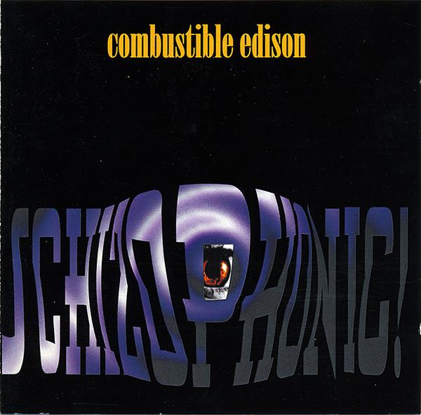 CD COMBUSTIBLE EDISON - Schizophonic! BUNG002 Bungalow 1996 Germany Dance & Electronica Used
CD COMBUSTIBLE EDISON - Schizophonic! BUNG002 Bungalow 1996 Germany Dance & Electronica Used