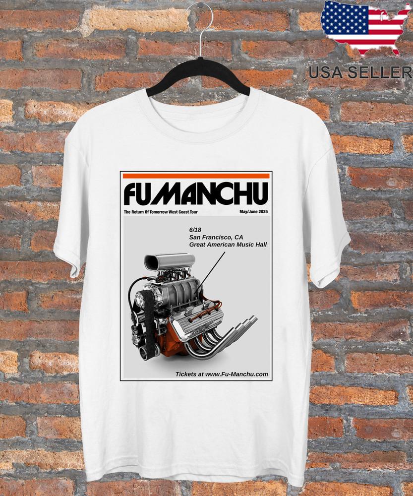 Fu Manchu BAND LIVE in San Francisco 2025 T SHIRT FULL SIZE S5XL Unisex T-Shirt L
Fu Manchu BAND LIVE in San Francisco 2025 T SHIRT FULL SIZE S5XL Unisex T-Shirt L