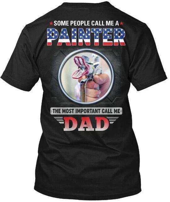 Proud Painter Some People Call Me A T shirt Made in the USA Size S to 5XL 3XL
Proud Painter Some People Call Me A T shirt Made in the USA Size S to 5XL 3XL