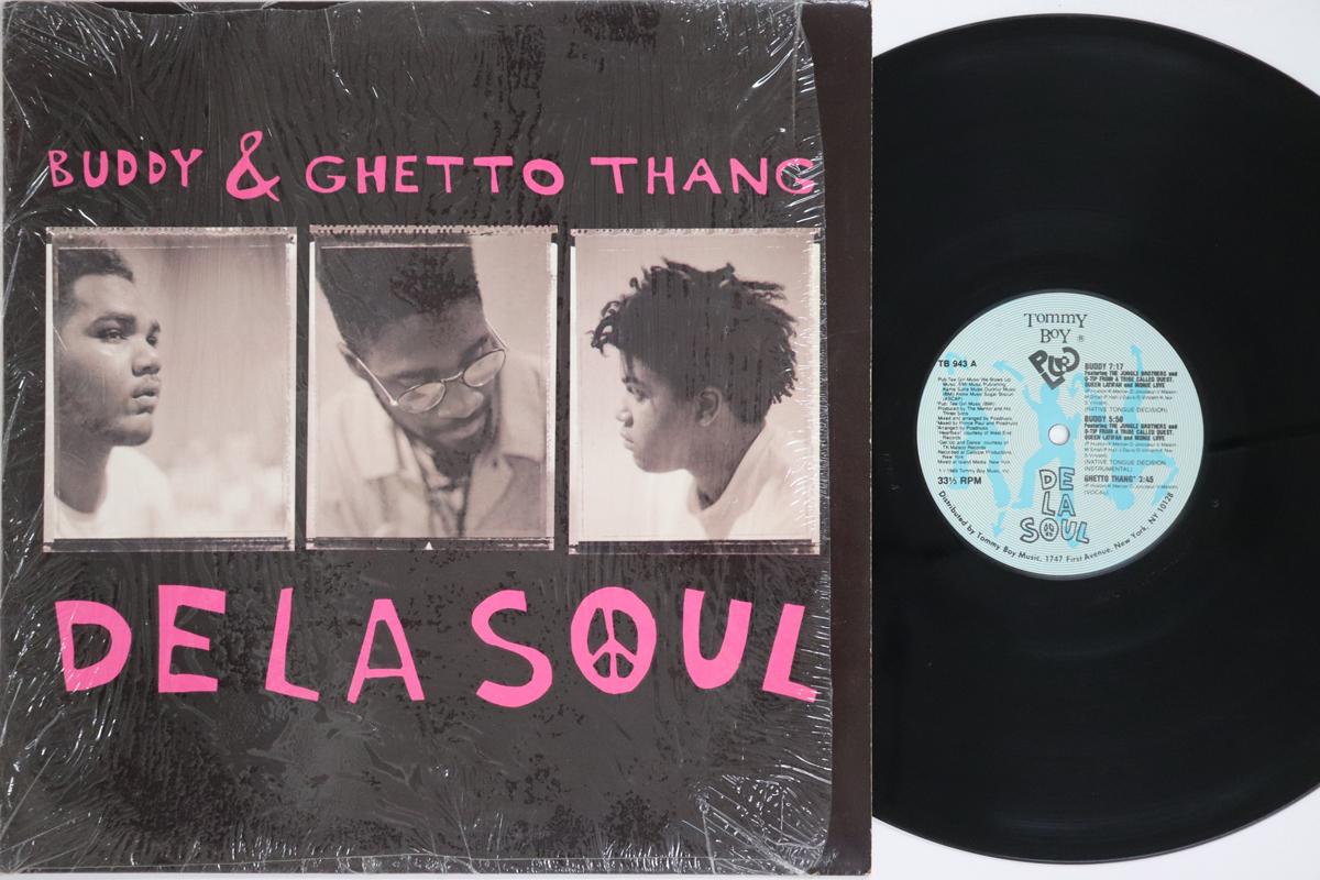 12inch Record DE LA SOUL Buddy Ghetto Thang TB943 Tommy Boy 1989 US Rap HipHopRB Used
12inch Record DE LA SOUL Buddy Ghetto Thang TB943 Tommy Boy 1989 US Rap HipHopRB Used