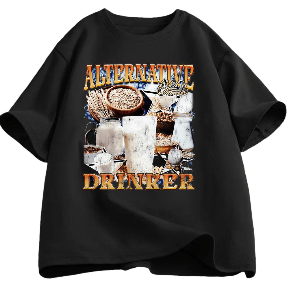 Alternative Milk Drinkers Fun Meme Tshirt Summer Mens Womens Casual Cotton Fashion Harajuku Mens Tshirt Street Wear Y2K M
Alternative Milk Drinkers Fun Meme Tshirt Summer Mens Womens Casual Cotton Fashion Harajuku Mens Tshirt Street Wear Y2K M