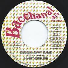 7inch Record DANNY ENGLISH / HOT WINGS - English Is My Name / Ben Yuh Back NONE Bacchanal 45 Re 2002 Jamaica Reggae, Ska & Dub Used
7inch Record DANNY ENGLISH / HOT WINGS - English Is My Name / Ben Yuh Back NONE Bacchanal 45 Re 2002 Jamaica Reggae, Ska & Dub Used