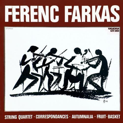 LP Record FARKAS FERENC String Quartet Correspondence A SLPX12054 Hungaroton 1979 Hungary Classical Used
LP Record FARKAS FERENC String Quartet Correspondence A SLPX12054 Hungaroton 1979 Hungary Classical Used