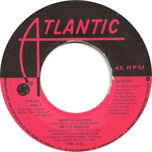 7inch Record BETTE MIDLER - Beast Of Burden 7897127 Atlantic 1983 Canada Rock Used
7inch Record BETTE MIDLER - Beast Of Burden 7897127 Atlantic 1983 Canada Rock Used