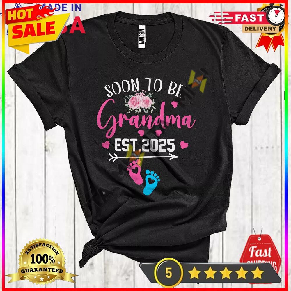 Soon To Be Grandma Est 2025 Cheerful Mother#039;s Day Flowers Pregnancy TShirt Unisex T-Shirt S
Soon To Be Grandma Est 2025 Cheerful Mother#039;s Day Flowers Pregnancy TShirt Unisex T-Shirt S