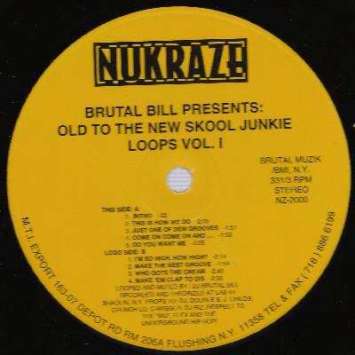 LP Record BRUTAL BILL - Old To The New Skool Junkie Loops V NZ2000 Nukraze 1996 US Dance & Electronica Used
LP Record BRUTAL BILL - Old To The New Skool Junkie Loops V NZ2000 Nukraze 1996 US Dance & Electronica Used