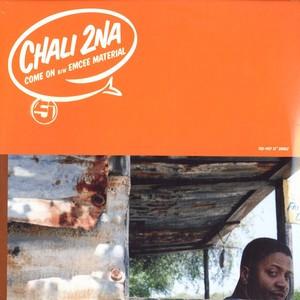 12inch Record CHALI 2NA - Come On / Emcee Material / Oh No TEG1937 Traffic Enterta 2004 US Rap & Hip-Hop/R&B Used
12inch Record CHALI 2NA - Come On / Emcee Material / Oh No TEG1937 Traffic Enterta 2004 US Rap & Hip-Hop/R&B Used