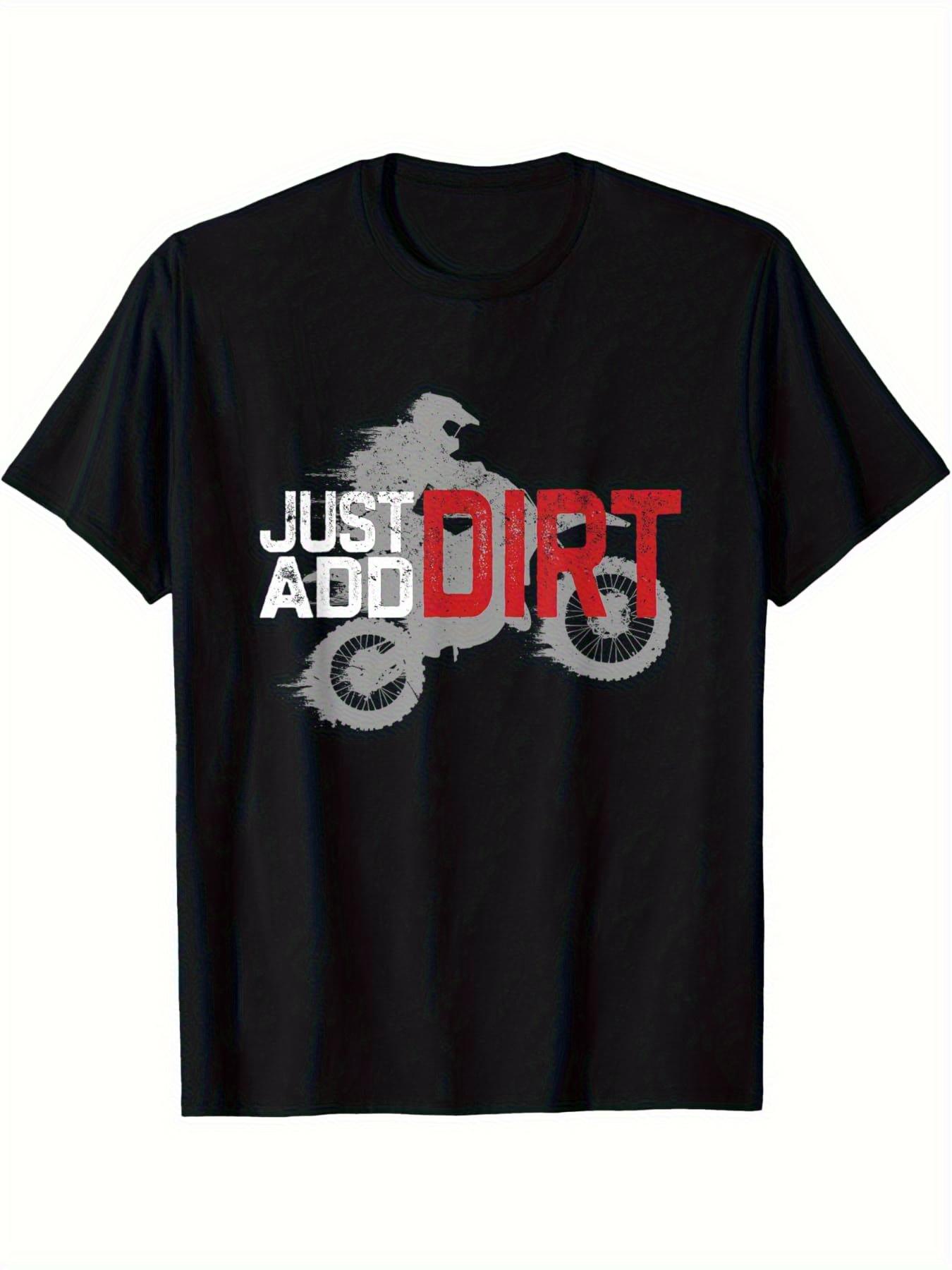 Slim Fit Dirt Bike Graphic T-shirt - Black Crew Neck Short Sleeve Tee with JUST ADD DIRT Print S
Slim Fit Dirt Bike Graphic T-shirt - Black Crew Neck Short Sleeve Tee with JUST ADD DIRT Print S