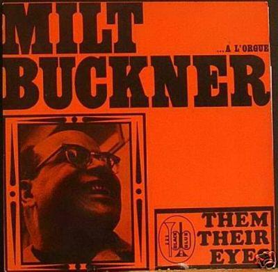 LP Record MILT BUCKNER Them Their Eyes 33013 Black And Blue France Jazz Used
LP Record MILT BUCKNER Them Their Eyes 33013 Black And Blue France Jazz Used