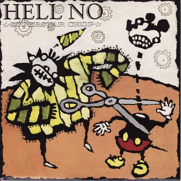 7inch Record HELL NO - Superstar Chop XM044,WAR08 X-Mist Records, 1994 Germany Rock Used
7inch Record HELL NO - Superstar Chop XM044,WAR08 X-Mist Records, 1994 Germany Rock Used