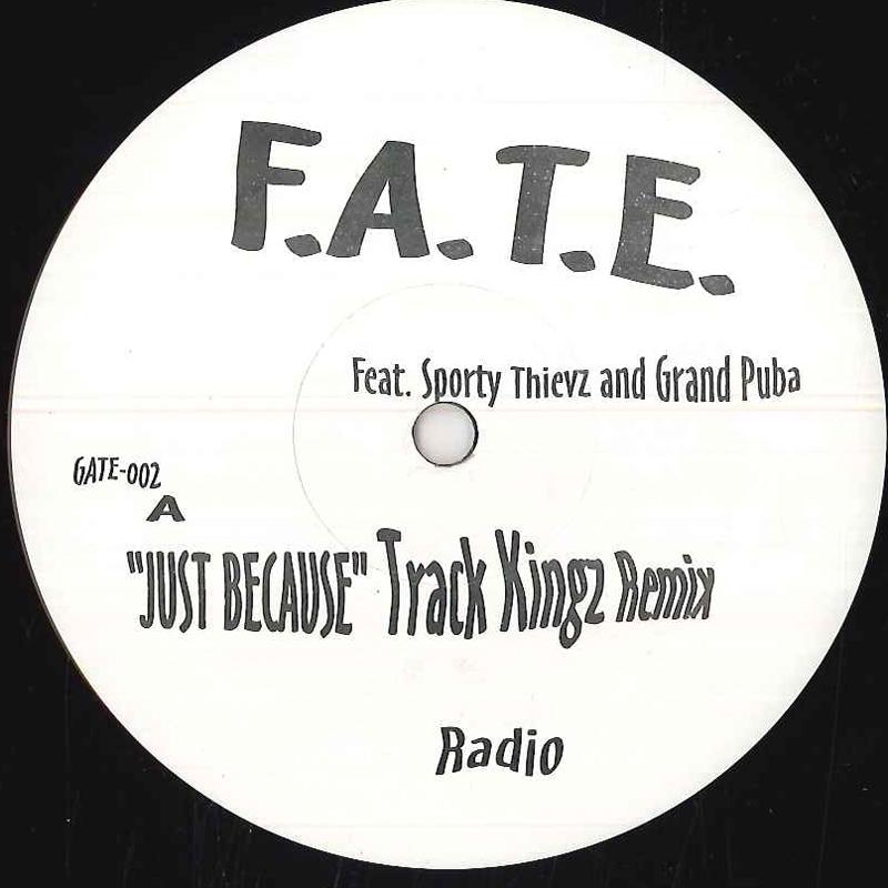 12inch Record F.A.T.E. SPORTY THIEVZ GRAND PUB Just Because GATE001 NONE 1999 US Rap HipHopRB Used
12inch Record F.A.T.E. SPORTY THIEVZ GRAND PUB Just Because GATE001 NONE 1999 US Rap HipHopRB Used