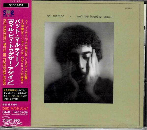 CD PAT MARTINO; GIL GOLDSTEIN - Will Be Together Again SRCS9553 SME Records 1999 Japan Jazz Used
CD PAT MARTINO; GIL GOLDSTEIN - Will Be Together Again SRCS9553 SME Records 1999 Japan Jazz Used