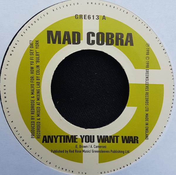 7inch Record MAD COBRA / NATURAL BLACK - Anytime You Want War / Bad Man Stre GRE613 Greensleeves Re 1998 UK Reggae, Ska & Dub Used
7inch Record MAD COBRA / NATURAL BLACK - Anytime You Want War / Bad Man Stre GRE613 Greensleeves Re 1998 UK Reggae, Ska & Dub Used