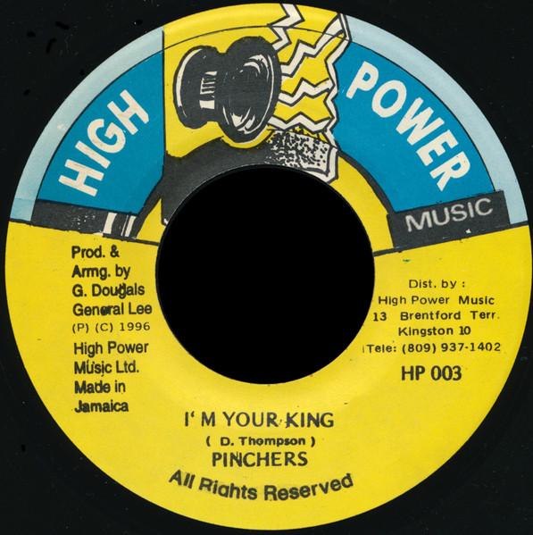 7inch Record PINCHERS - I m Your King HP003 High Power Musi 1996 Jamaica Reggae, Ska & Dub Used
7inch Record PINCHERS - I m Your King HP003 High Power Musi 1996 Jamaica Reggae, Ska & Dub Used