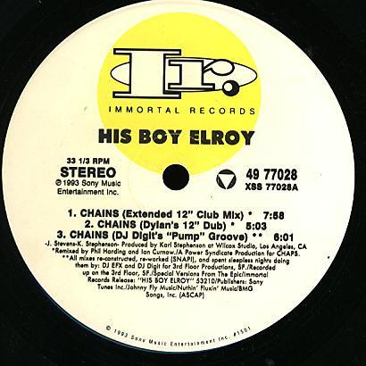 12inch Record HIS BOY ELROY - Chains 4977028 Immortal Record 1993 US Dance & Electronica Used
12inch Record HIS BOY ELROY - Chains 4977028 Immortal Record 1993 US Dance & Electronica Used