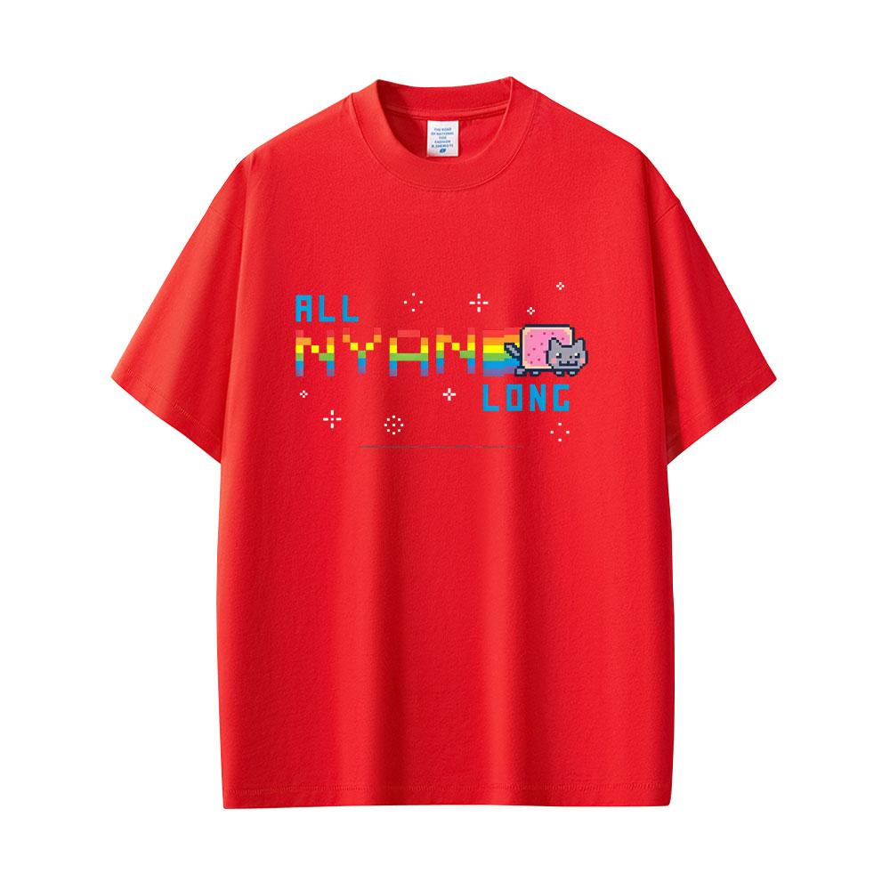 All Nyan Cat Long Funny Meme T-shirt Unisex Women Fashion Casual Cotton Short Sleeve T-shirts Male Cute Kawaii Oversized T Shirts S
All Nyan Cat Long Funny Meme T-shirt Unisex Women Fashion Casual Cotton Short Sleeve T-shirts Male Cute Kawaii Oversized T Shirts S