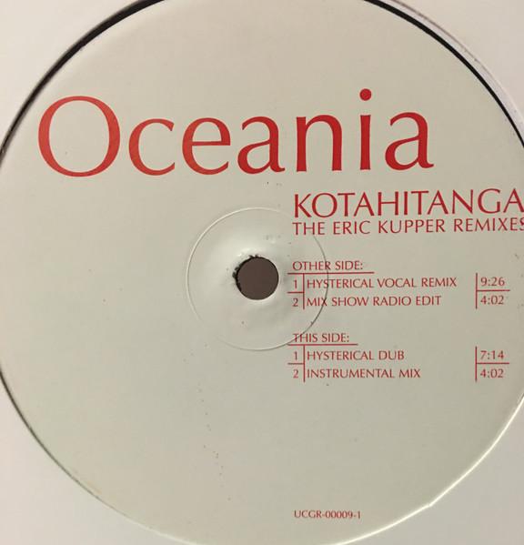 12inch Record OCEANIA - Kotahitanga (The Eric Kupper Remix UCGR000091 Not On Label 2000 Germany Dance & Electronica Used
12inch Record OCEANIA - Kotahitanga (The Eric Kupper Remix UCGR000091 Not On Label 2000 Germany Dance & Electronica Used