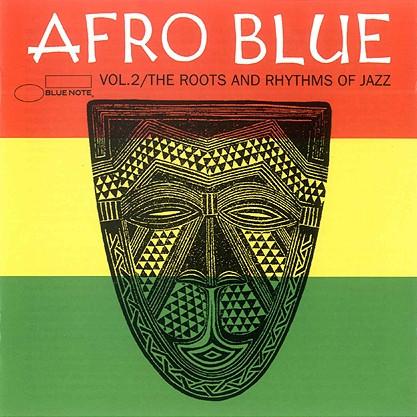 CD VARIOUS - Afro Blue Vol.2/The Roots And Rhyth 724349403109 Blue Note 1998 UK Jazz Used
CD VARIOUS - Afro Blue Vol.2/The Roots And Rhyth 724349403109 Blue Note 1998 UK Jazz Used