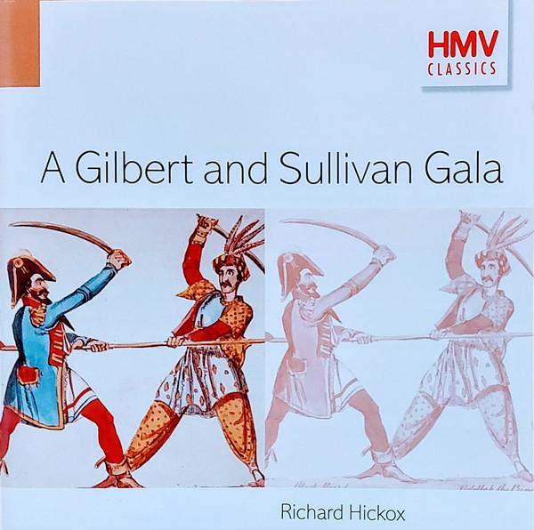 CD RICHARD HICKOX A Gilbert Sullivan Gala HMV5721282 HMV UK Classical Used
CD RICHARD HICKOX A Gilbert Sullivan Gala HMV5721282 HMV UK Classical Used