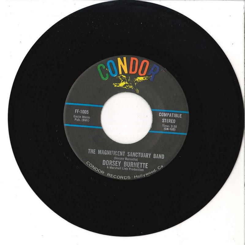7inch Record DORSEY BURNETTE - Magnificent Sanctuary Band / Can t FF1005 CONDOR 1970 US Pop Used
7inch Record DORSEY BURNETTE - Magnificent Sanctuary Band / Can t FF1005 CONDOR 1970 US Pop Used