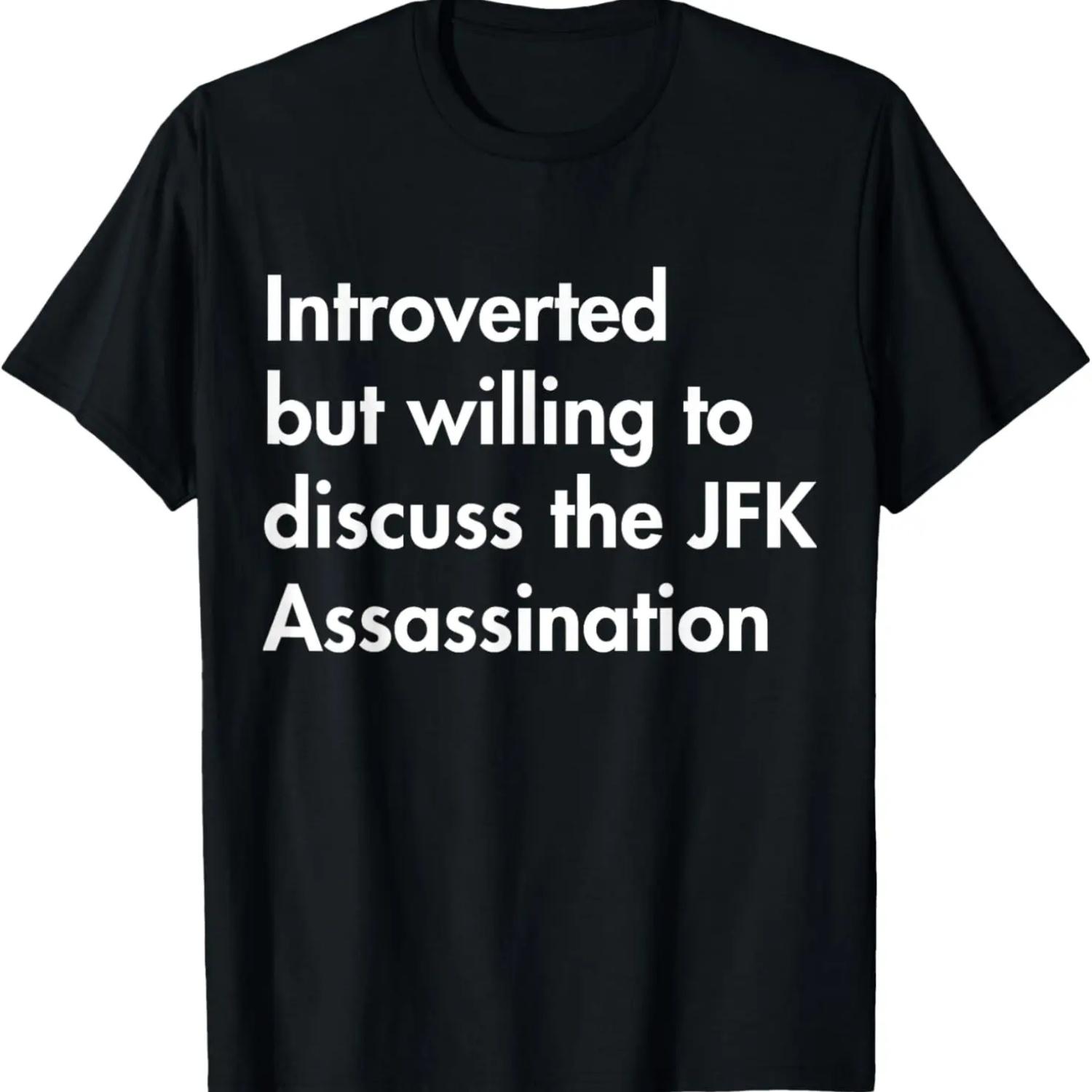 Introverted But Willing To Discuss The Jfk Assassination T-Shirt XXXXXL чёрный
Introverted But Willing To Discuss The Jfk Assassination T-Shirt XXXXXL чёрный