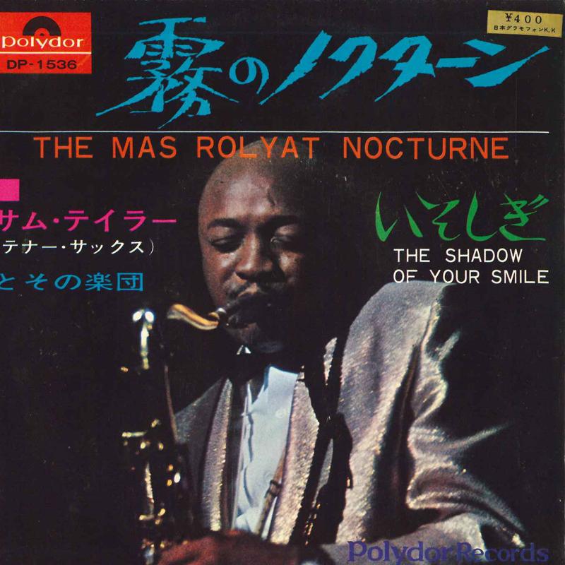 7inch Record SAM TAYLOR - Fog Nocturne / Isoshigi DP1536 POLYDOR 1967 Japan Mood Music Used
7inch Record SAM TAYLOR - Fog Nocturne / Isoshigi DP1536 POLYDOR 1967 Japan Mood Music Used