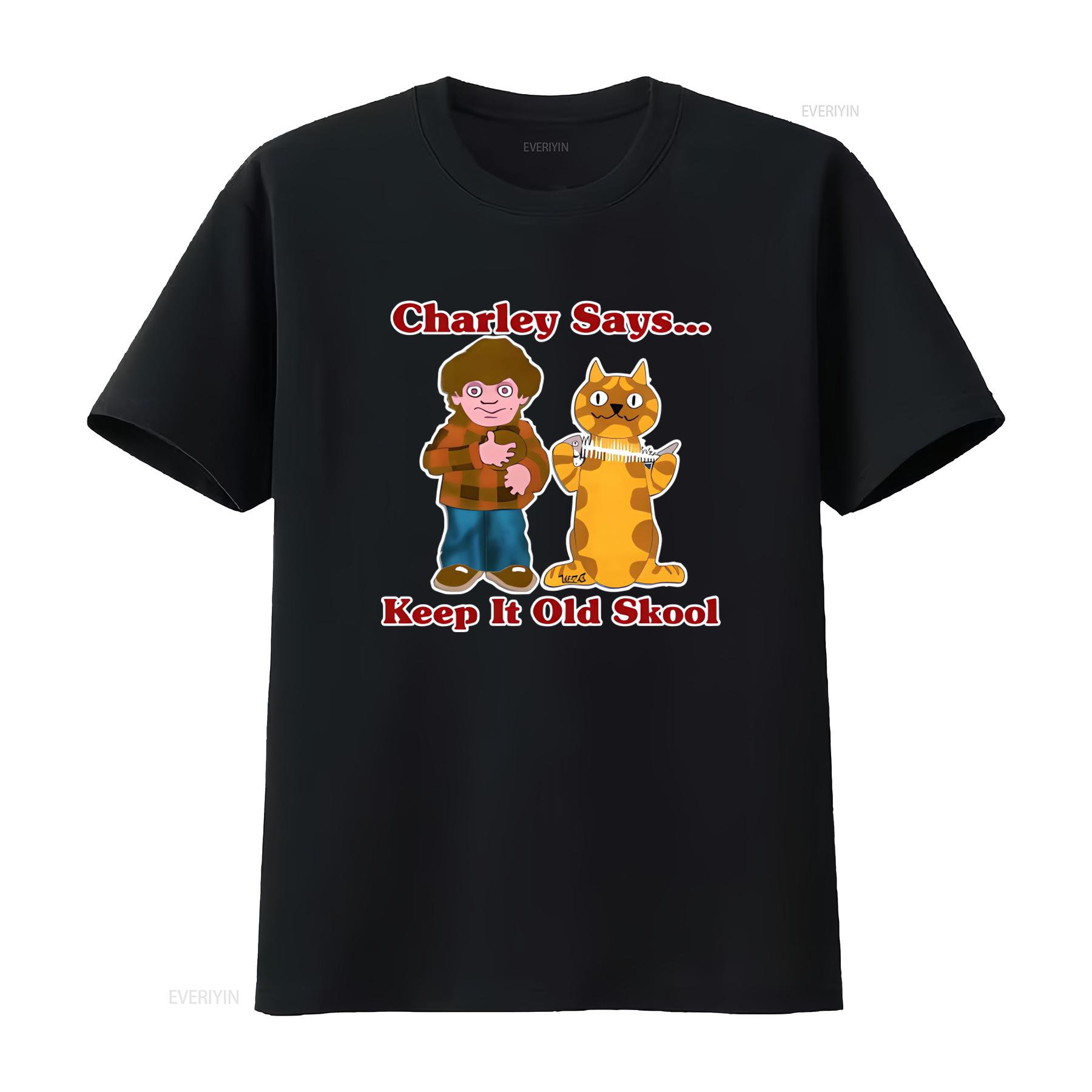 Charley Says T Shirt Retro 70s 80s TV Advert Design Adults Kids Keep It Old Skool vintage Washed Stretched Stylish homme 4XL
Charley Says T Shirt Retro 70s 80s TV Advert Design Adults Kids Keep It Old Skool vintage Washed Stretched Stylish homme 4XL