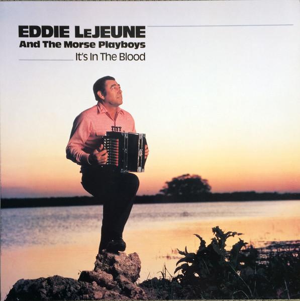 LP Record EDDIE LEJEUNE & THE MORSE PLAYBOYS - It s In The Blood HNBL1364 Hannibal Record 1991 Europe Folk Used
LP Record EDDIE LEJEUNE & THE MORSE PLAYBOYS - It s In The Blood HNBL1364 Hannibal Record 1991 Europe Folk Used