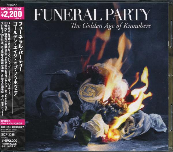 CD FUNERAL PARTY - The Golden Age Of Knowhere SICP3038 RCA 2011 Japan ObiRock Used
CD FUNERAL PARTY - The Golden Age Of Knowhere SICP3038 RCA 2011 Japan ObiRock Used