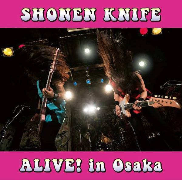 CD SHONEN KNIFE - Alive! In Osaka PCD25251 P-Vine Records 2018 Japan ObiRock Used
CD SHONEN KNIFE - Alive! In Osaka PCD25251 P-Vine Records 2018 Japan ObiRock Used
